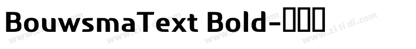 BouwsmaText Bold字体转换